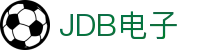 JDB电子 (中国)官方网站_JDB夺宝